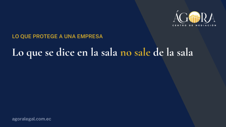 La confidencialidad en la mediación: qué protege y qué no